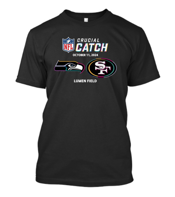 NFL Crucial Catch Seattle Seahawks Vs San Francisco 49ers Lumen Field October 11 T-Shirt