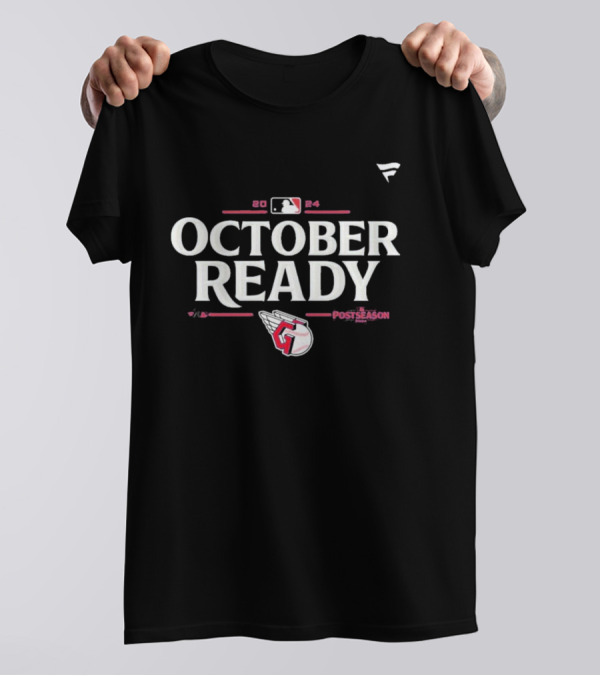 October Ready 2024 Cleveland Guardians Postseason T-Shirt