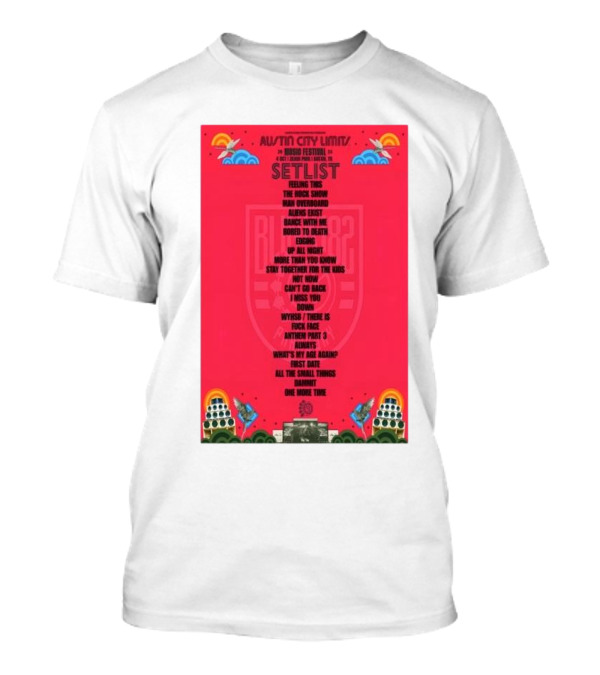 Austin City Limits Music Festival Setlist At Zilker Park October 4 2024 Event Featuring The Rock Show Blink 182 And More T-Shirt