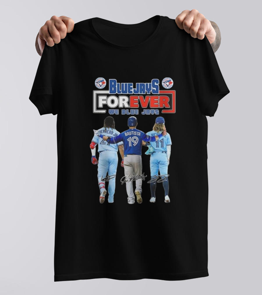 Blue Jays Forever 2024 Guerrero Bautista Bichette Signatures T-Shirt