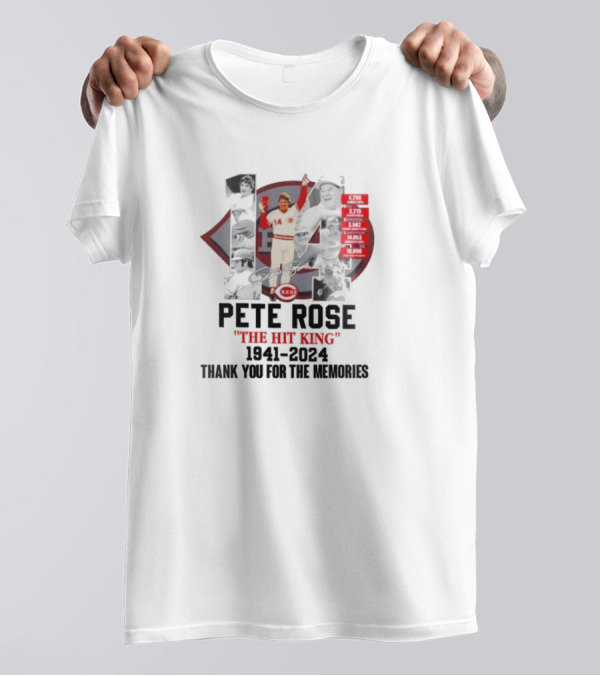 Cincinnati Reds Pete Rose The Hit King 1941-2024 Thank You For The Memories T-Shirt