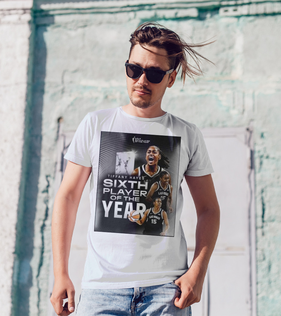 Tiffany Hayes Las Vegas Aces KIA WNBA Sixth Player Of The Year T-Shirt