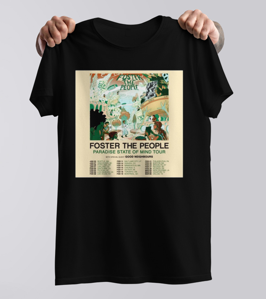 Foster The People Paradise State Of Mind Tour 2025 With Good Neighbours North American Dates T-Shirt