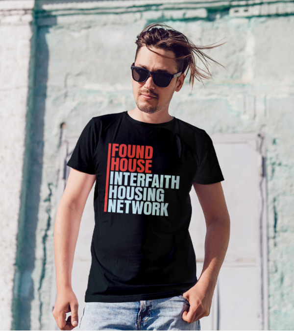 Found House Interfaith Housing Network T-Shirt