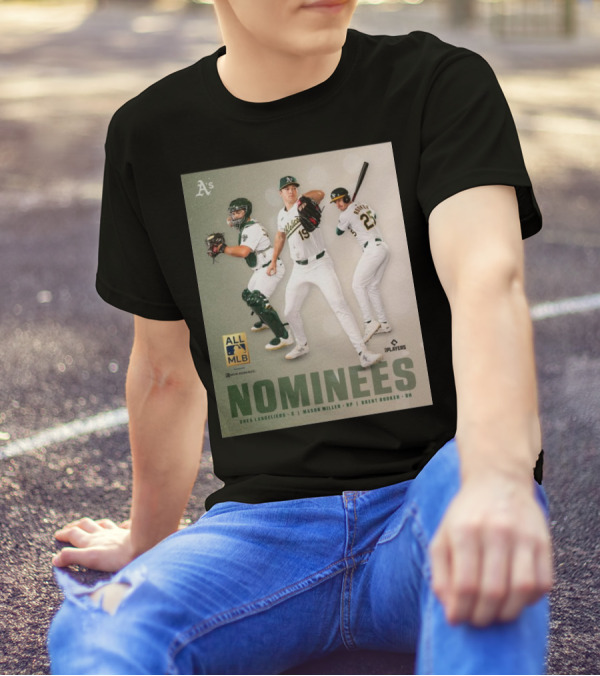 Oakland Athletics Nominees Shea Langeliers Mason Miller Brent Rooker All MLB Players T-Shirt