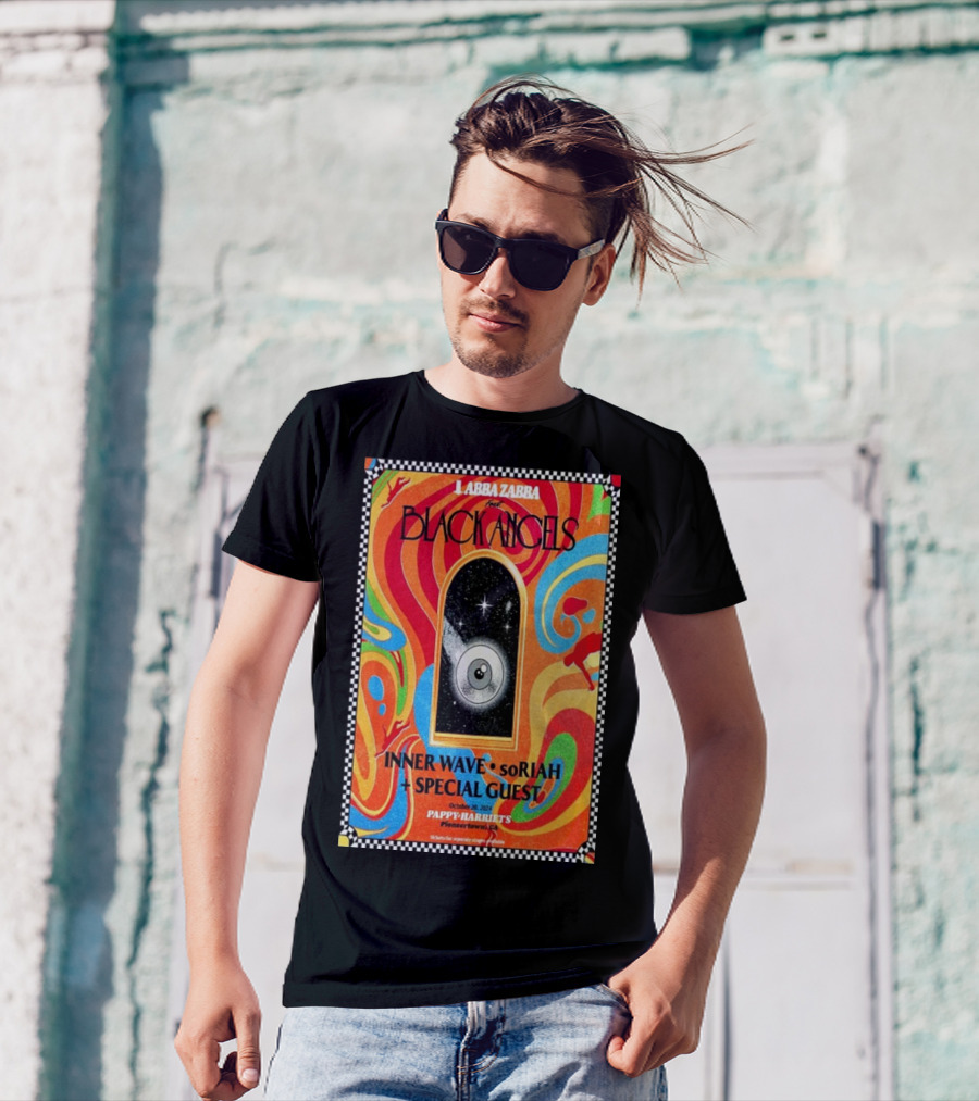 Labba Zabba Presents Black Angels Inner Wave Soriyah Special Guest Pioneertown October 20 2024 Pappy Harriet's T-Shirt
