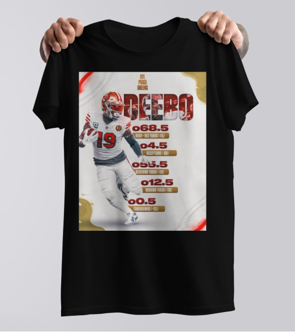Dyl Picks Greens Deebo Samuel Rush Yards Receptions Receiving Yards Touchdowns T-Shirt