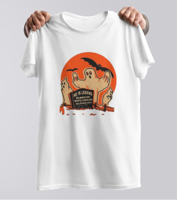He Is Legend Ghosts Halloween 2024 Wilmington North Carolina T-Shirt