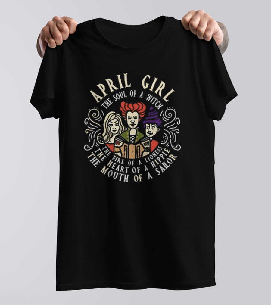 April Girl The Soul Of A Witch Sanderson Sisters Fire Heart Mouth T-Shirt