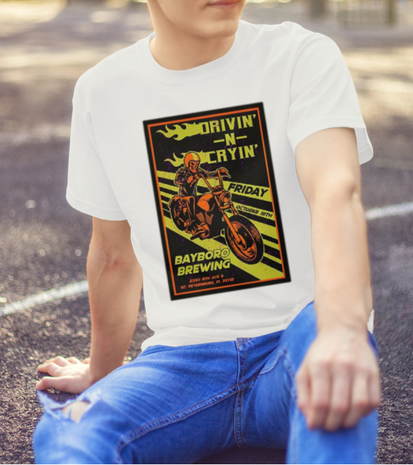 Drivin’ N Cryin’ Friday October 18th Bayboro Brewing St. Petersburg FL Motorcycle Rider T-Shirt