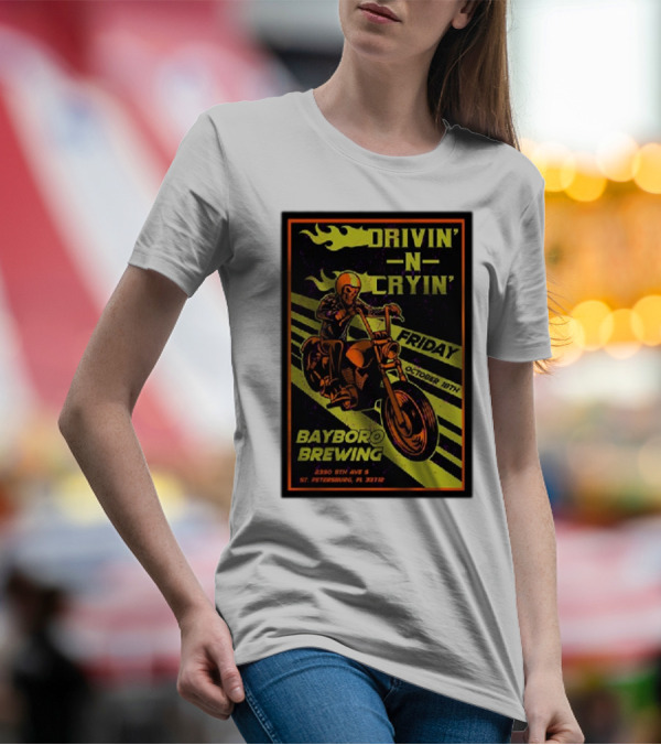 Drivin’ N Cryin’ Friday October 18th Bayboro Brewing St. Petersburg FL Motorcycle Rider T-Shirt
