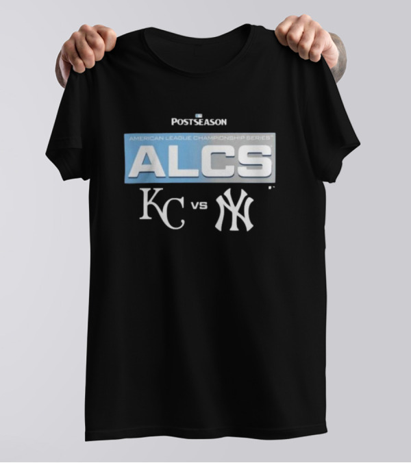 Postseason ALCS Kansas City Royals Vs New York Yankees 2024 American League Championship Series T-Shirt