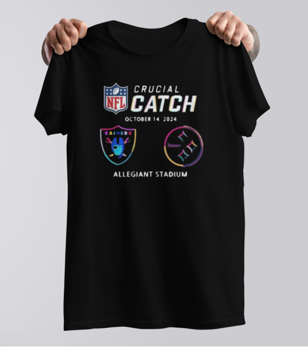 NFL Crucial Catch Las Vegas Raiders Vs Pittsburgh Steelers Allegiant Stadium October 14 T-Shirt