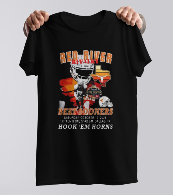 Red River Rivalry 2024 Beat Sooners Hook ‘Em Horns Cotton Bowl Stadium Dallas TX T-Shirt