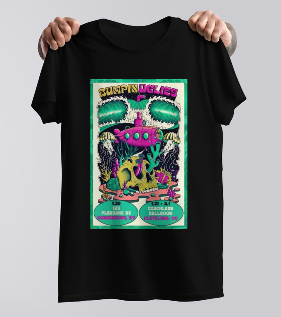 Bumpin Uglies Jan 30 2025 Pleasant St Morgantown WV Submarine Adventure T-Shirt
