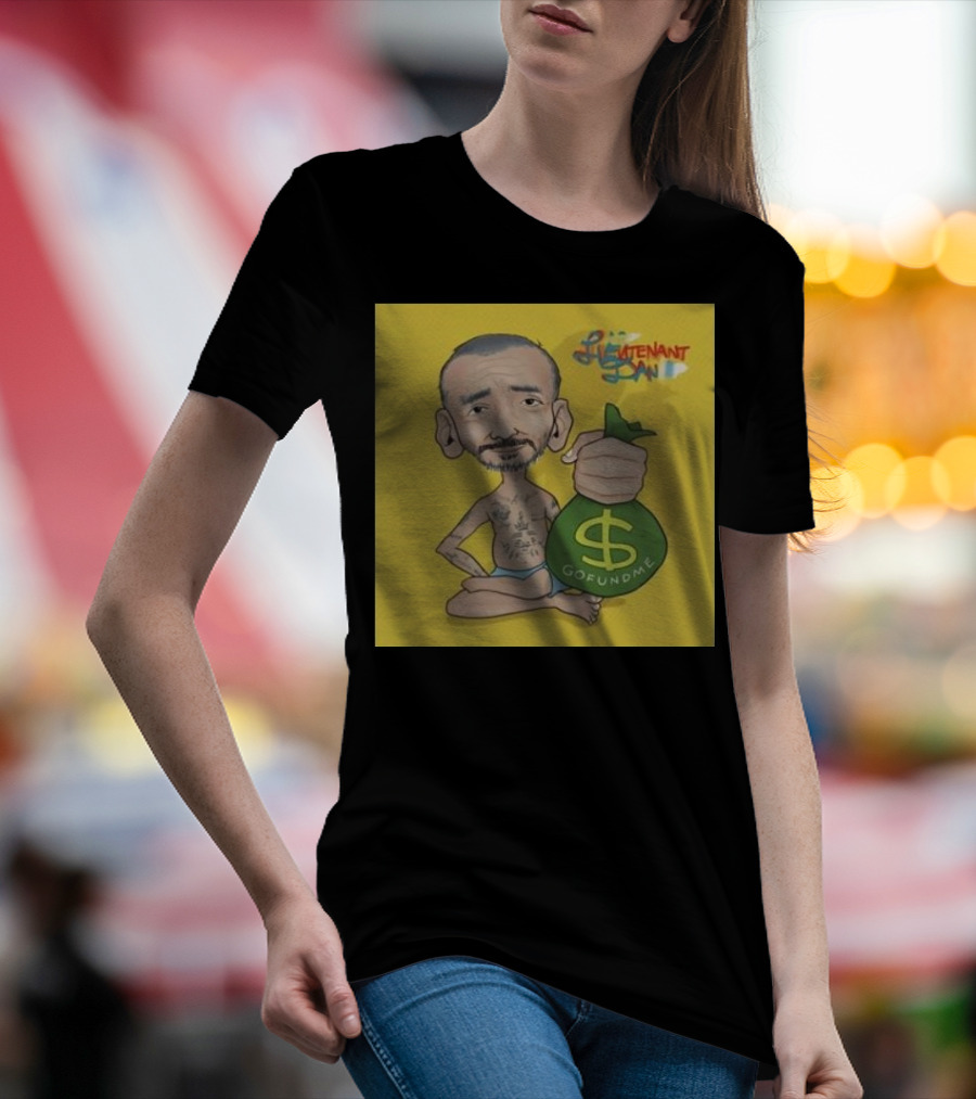 Lieutenant Dan GoFundMe Money Bag Caricature T-Shirt