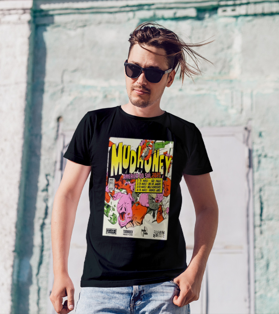 Mudhoney America Do Sul 2025 Tour São Paulo Rio De Janeiro Belo Horizonte Buenos Aires March Dates T-Shirt