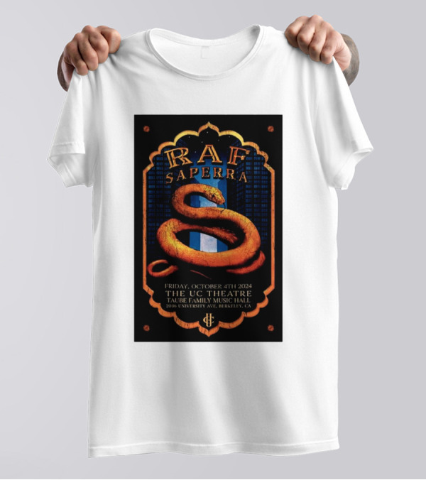 Raf Saperra October 4 2024 Live At The UC Theatre Taube Family Music Hall Berkeley CA T-Shirt