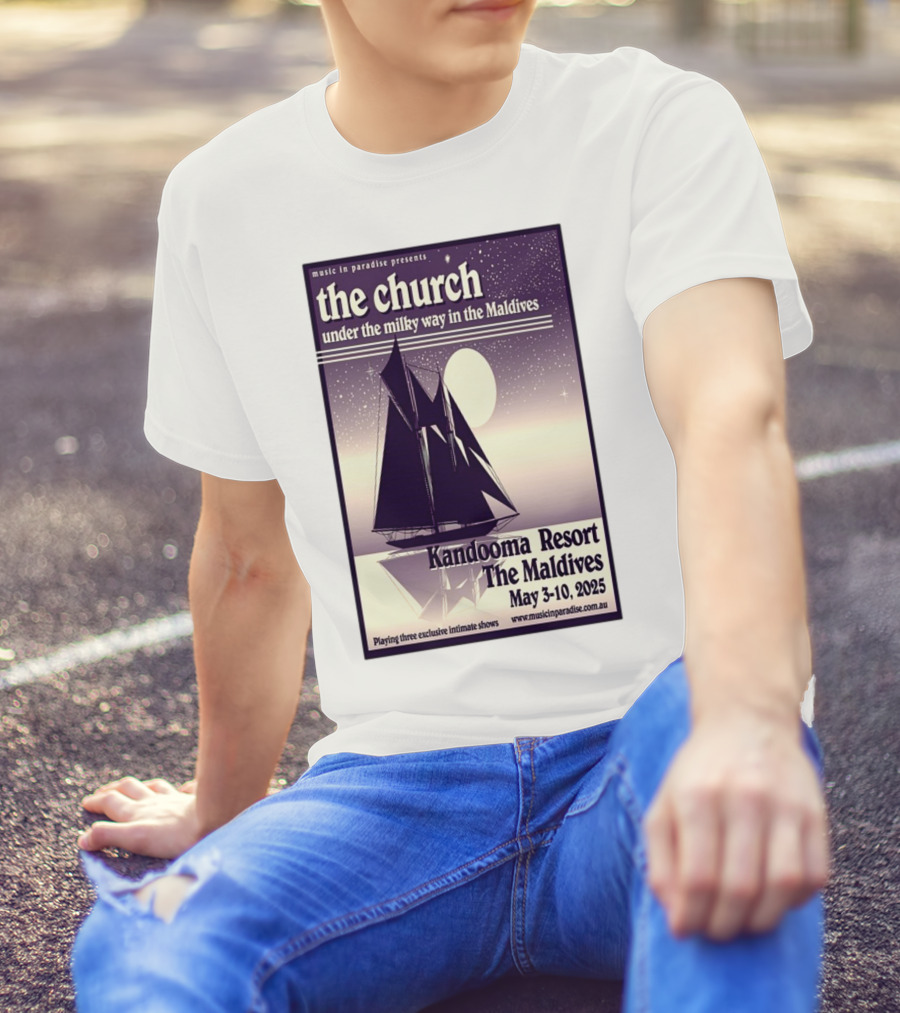 The Church Under The Milky Way In The Maldives Kandooma Resort The Maldives May 3-10 2025 Music In Paradise Presents T-Shirt