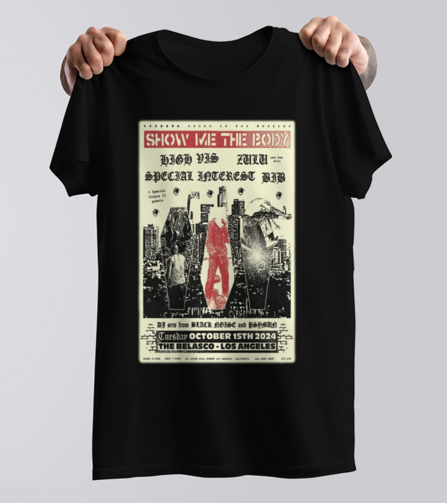 Show Me The Body Los Angeles October 15 2024 High Vis Zulu Special Interest Bib The Belasco T-Shirt