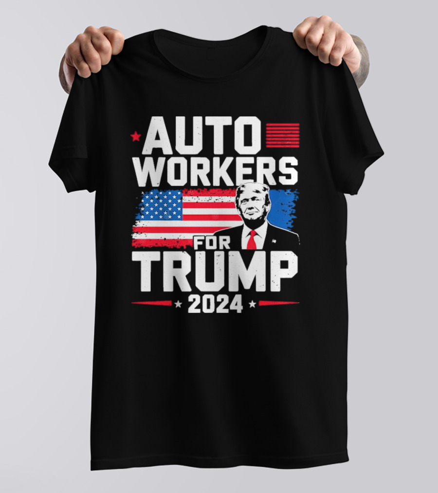 AUTO WORKERS FOR TRUMP 2024 USA FLAG T-Shirt