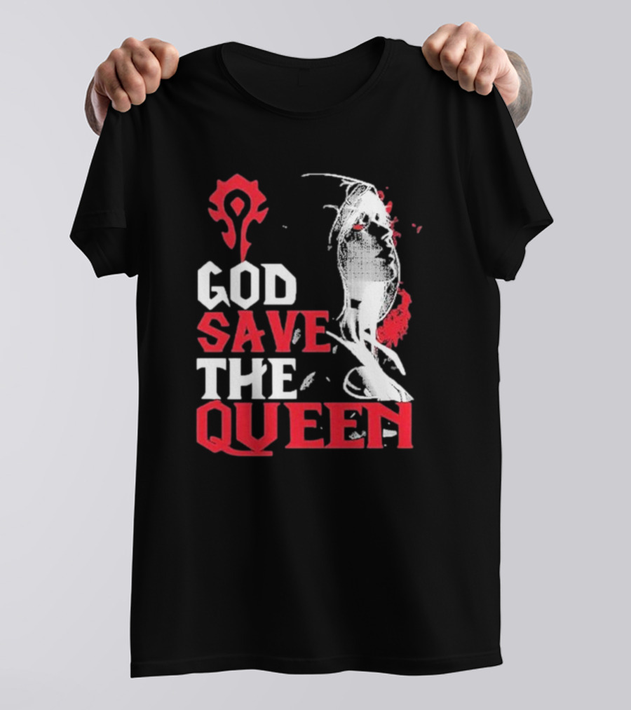 World Of Warcraft Sylvanas Windrunner Horde God Save The Queen T-Shirt