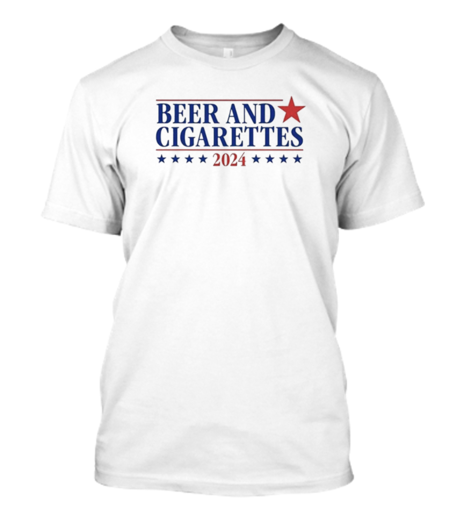 Beer And Cigarettes 2024 Election Star T-Shirt