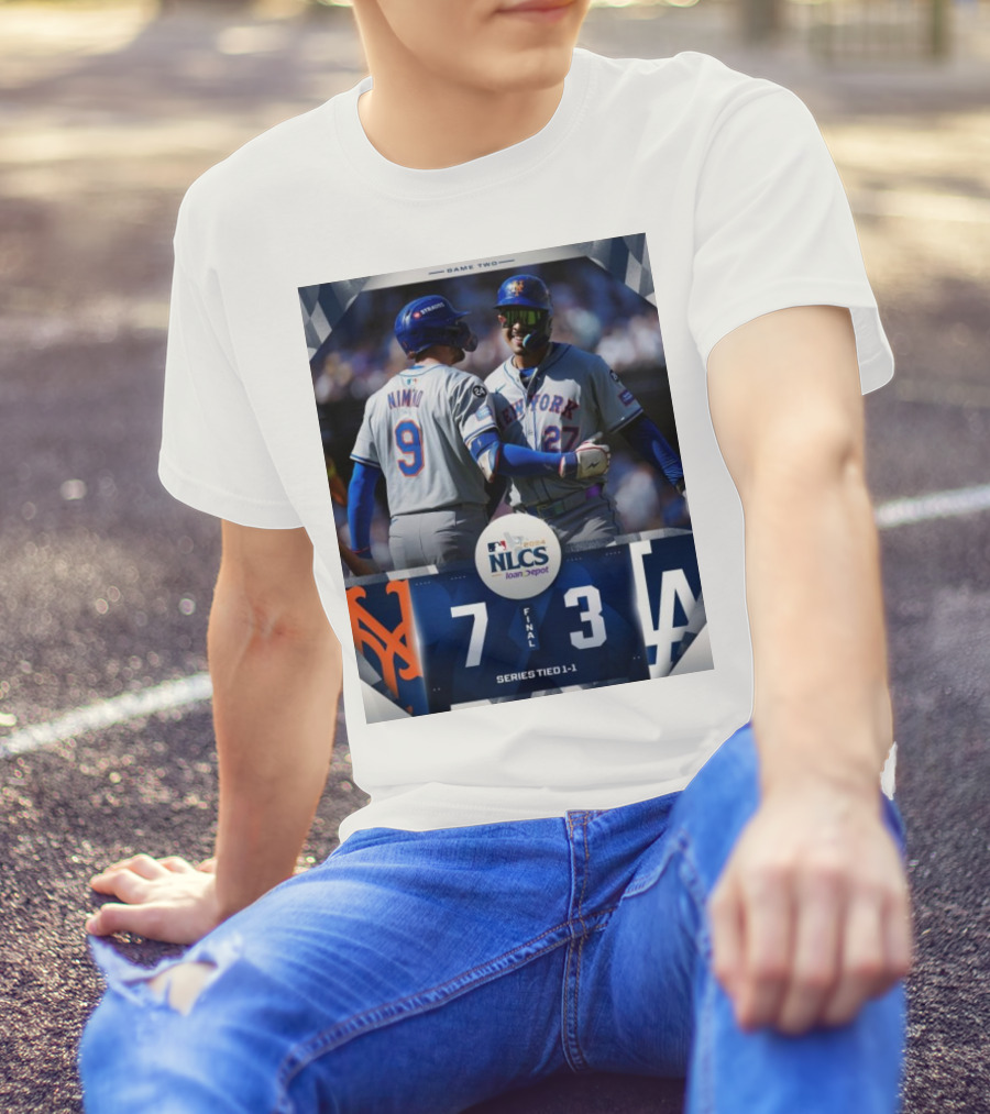 New York Mets 7-3 Los Angeles Dodgers NLCS 2024 Game Two Series Tied 1-1 T-Shirt