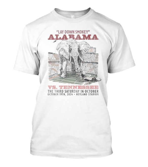 Lay Down Smokey Alabama Vs Tennessee The Third Saturday In October 2024 Football Matchup T-Shirt