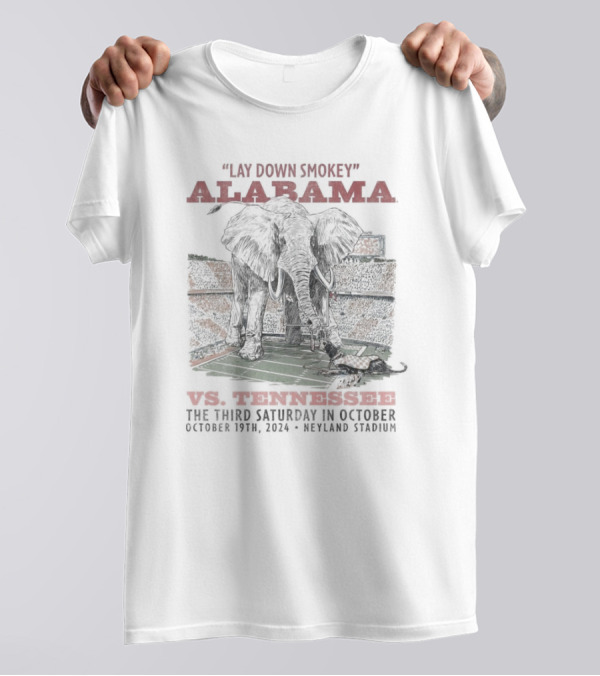 Lay Down Smokey Alabama Vs Tennessee The Third Saturday In October 2024 Football Matchup T-Shirt