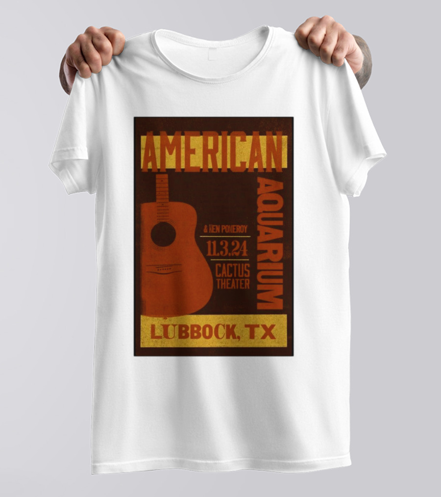 American Aquarium Ken Pomeroy 11.3.24 Cactus Theater Lubbock TX T-Shirt