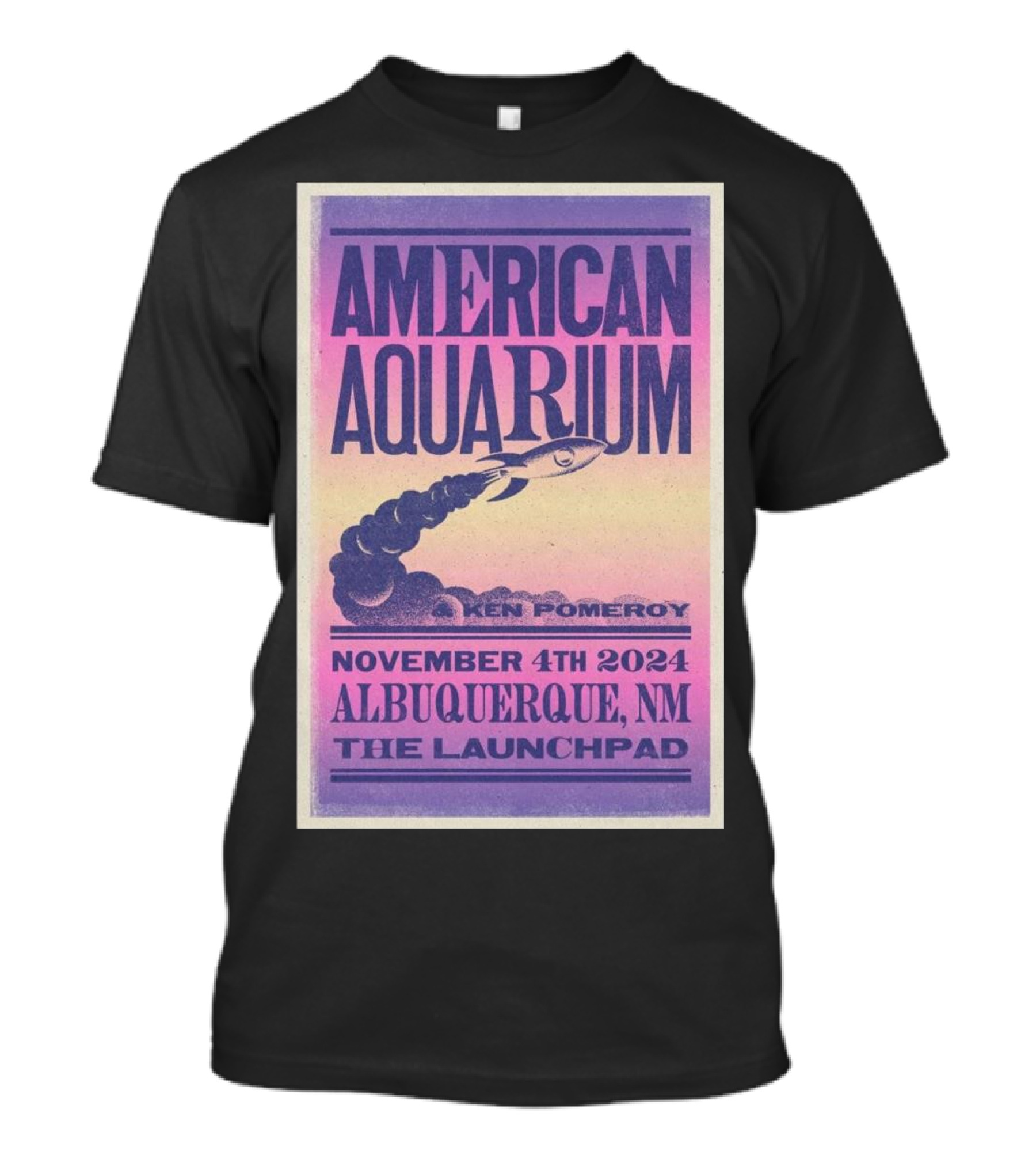 American Aquarium Ken Pomeroy November 4 2024 Albuquerque NM The Launchpad T-Shirt