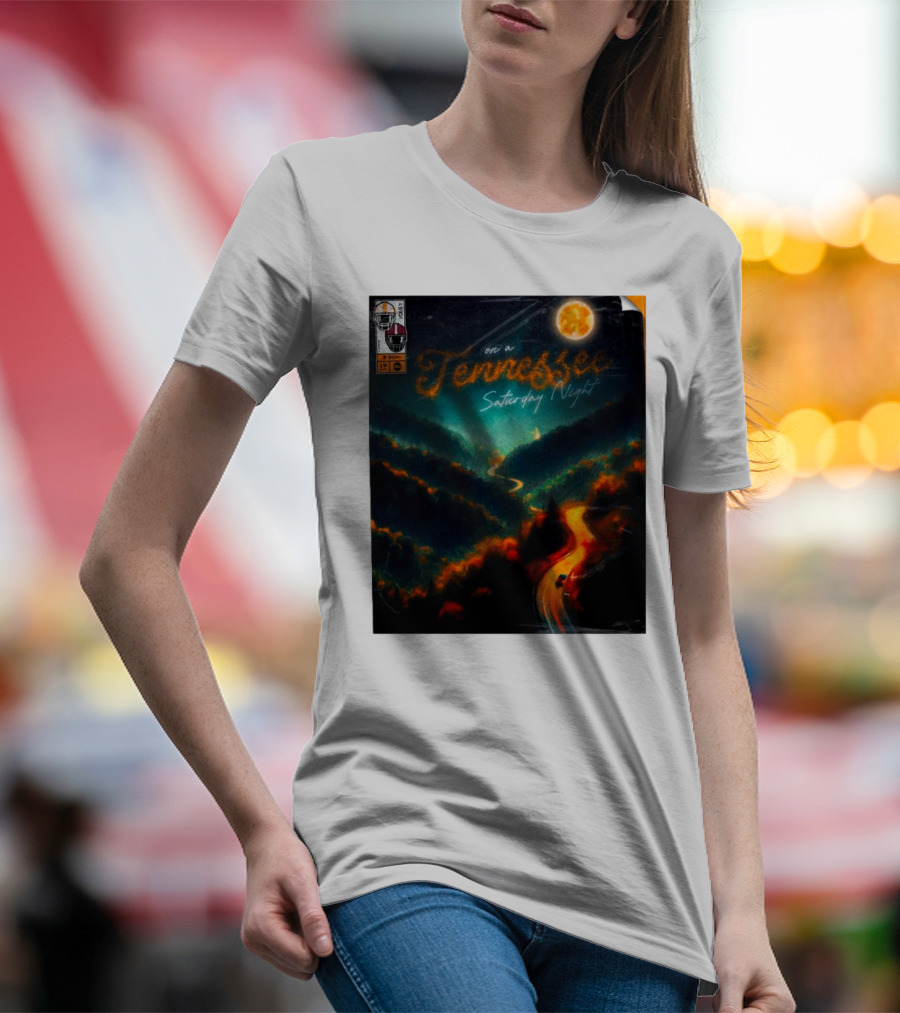On A Tennessee Saturday Night With The Third Saturday In October T-Shirt