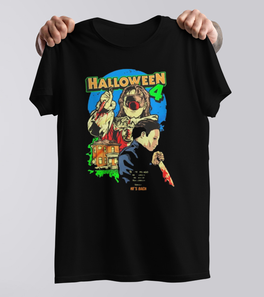 Halloween 4 He's Back To Haddonfield Retro Horror Movie T-Shirt