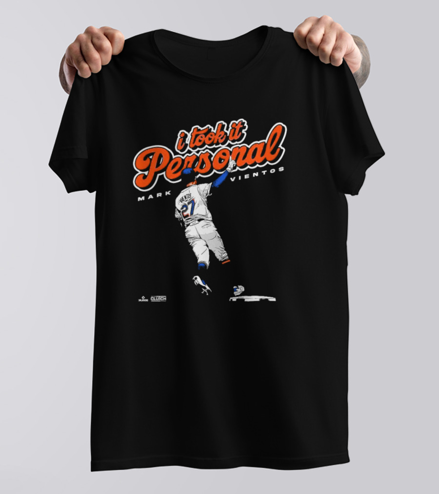 I Took It Personal Mark Vientos 27 New York Mets Clutch Sports Graphics T-Shirt