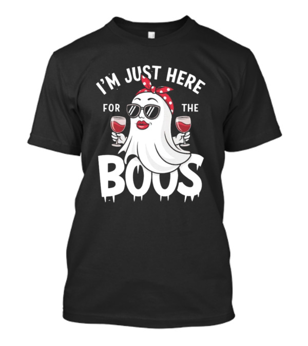 I’m Just Here For The Boos Ghost With Sunglasses Wine Halloween T-Shirt