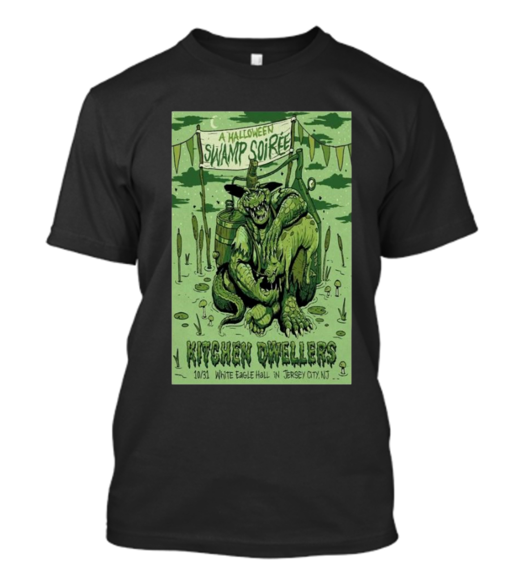 A Halloween Swamp Soiree With Kitchen Dwellers On October 31 2024 At White Eagle Hall In Jersey City NJ T-Shirt