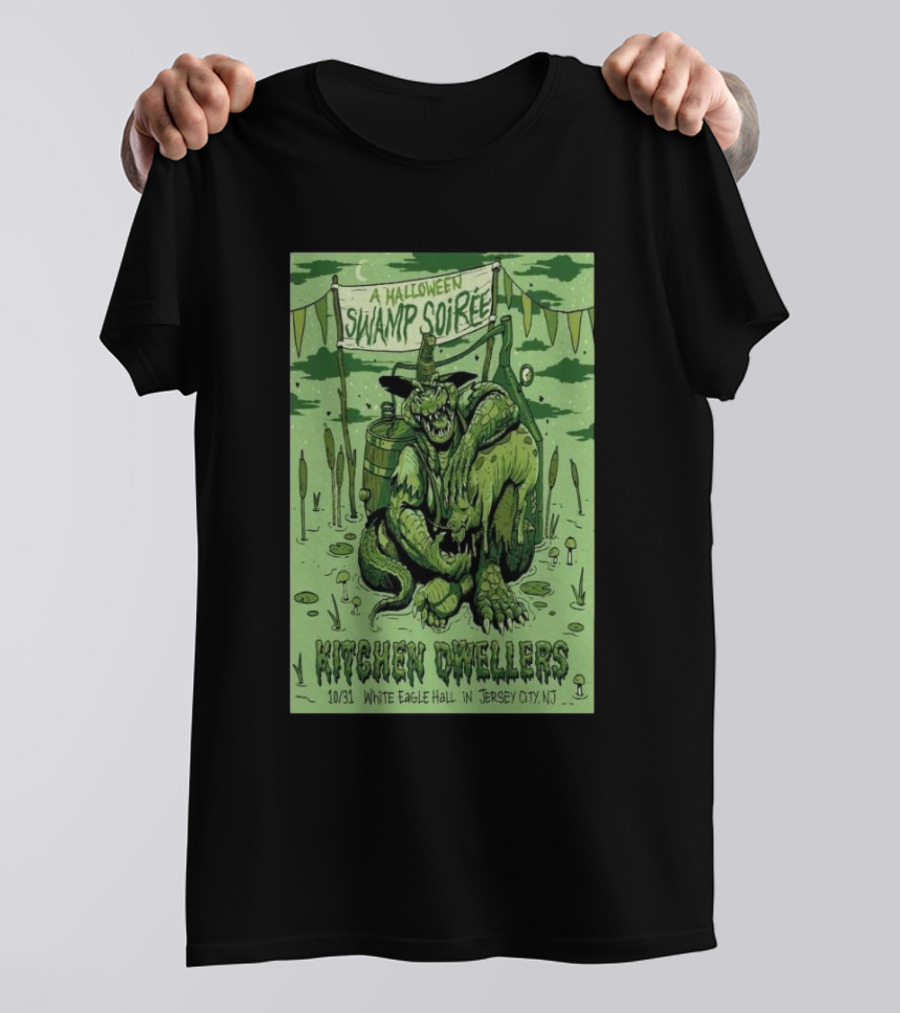 A Halloween Swamp Soiree With Kitchen Dwellers On October 31 2024 At White Eagle Hall In Jersey City NJ T-Shirt