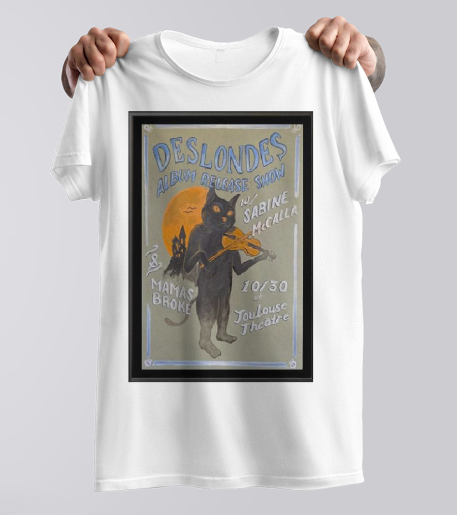 Deslondes Album Release Show October 30 Toulouse Theatre With Sabine McCalla Mamas Broke T-Shirt