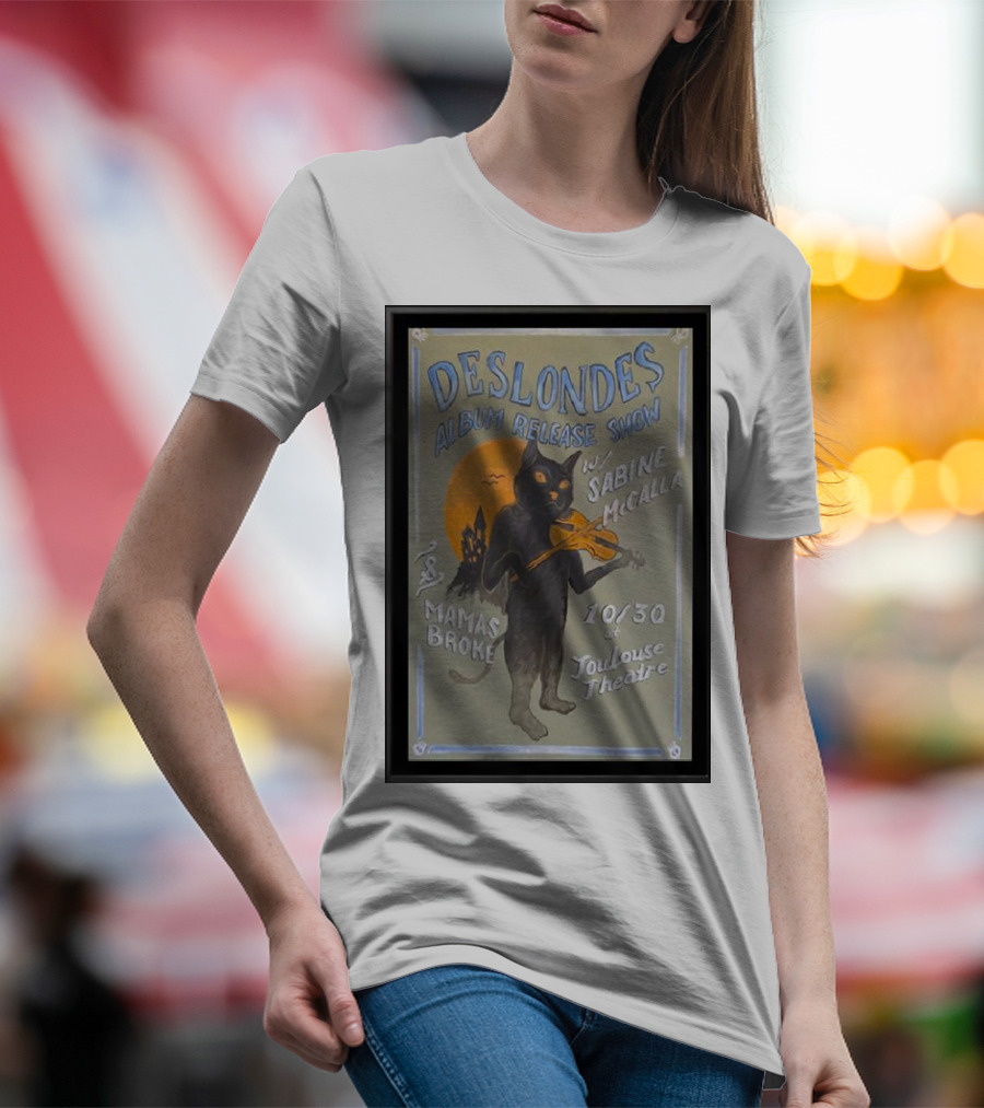 Deslondes Album Release Show October 30 Toulouse Theatre With Sabine McCalla Mamas Broke T-Shirt