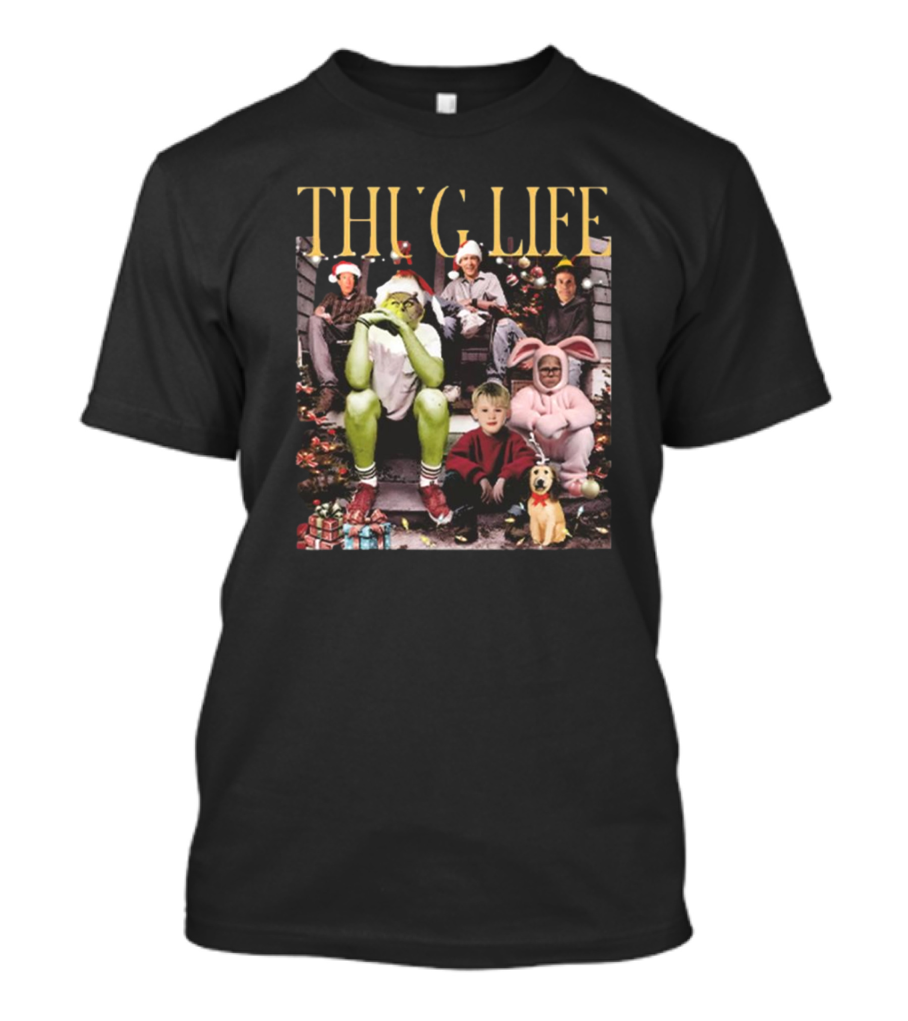 Thug Life Christmas Movies Grinch Home Alone Elf Holiday Mashup T-Shirt