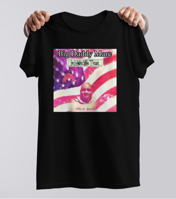 Big Daddy Marc In Marc We Trust American Flag Retro T-Shirt