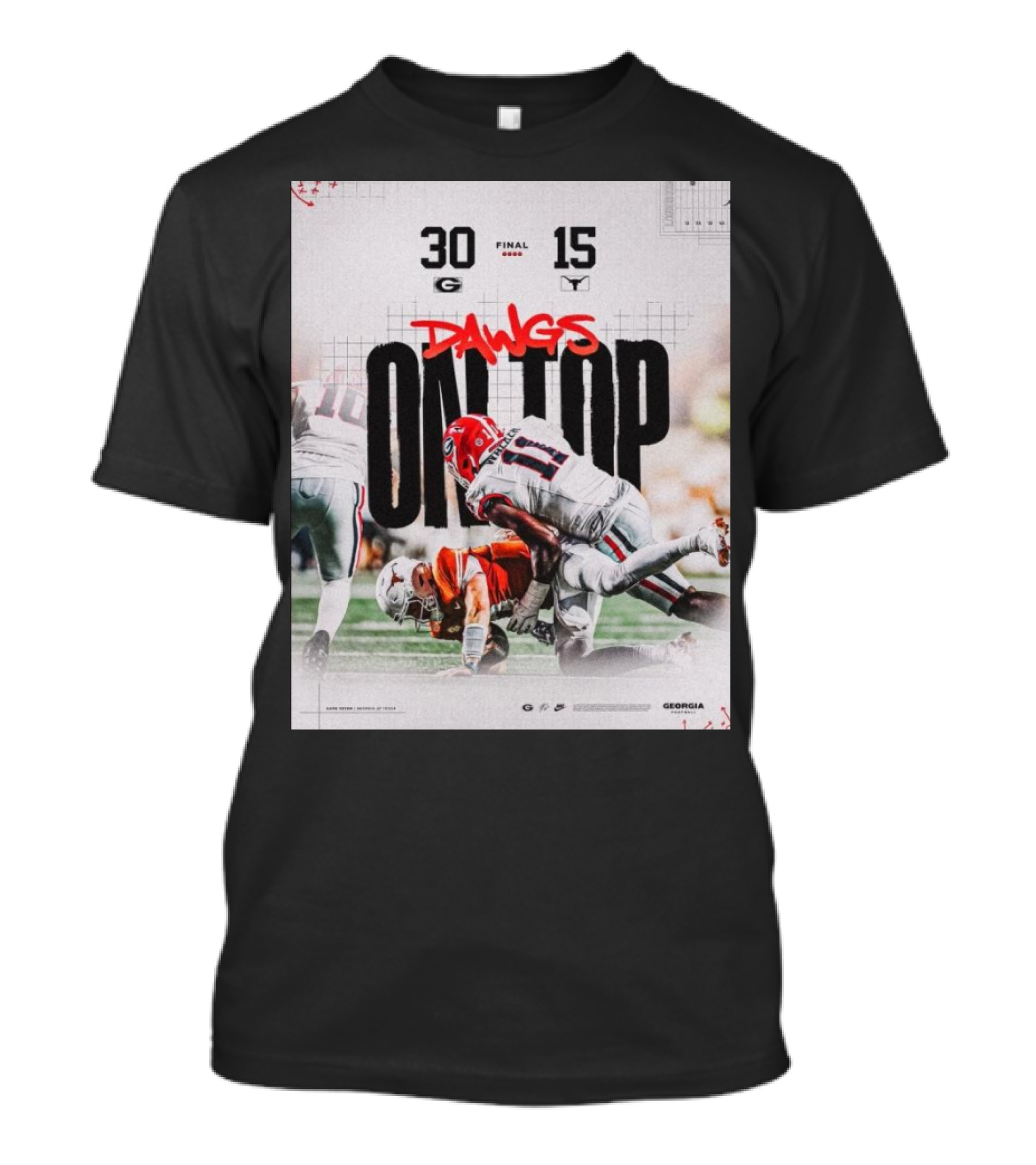 Final Georgia Bulldogs 30 – 15 Texas Longhorns Dawgs On Top T-Shirt