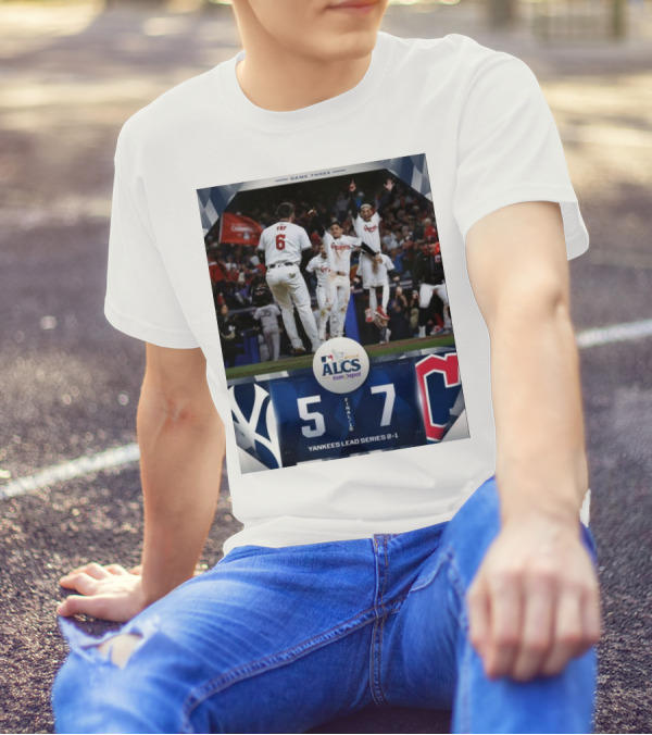 Game Three MLB 2024 ALCS Final New York Yankees 5-7 Cleveland Guardians Yankees Lead Series 2-1 T-Shirt