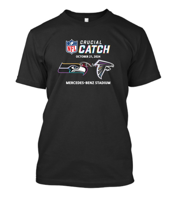 NFL Crucial Catch October 21 2024 Seattle Seahawks Atlanta Falcons Mercedes-Benz Stadium T-Shirt