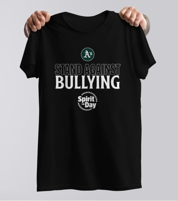 A’s Stand Against Bullying Spirit Day MLB T-Shirt