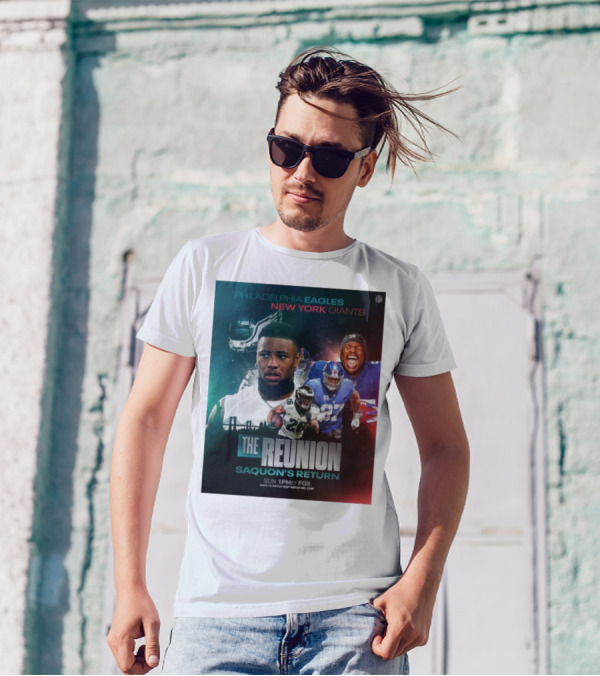 Philadelphia Eagles New York Giants The Reunion Saquon's Return NFL Sun 1PM ET Fox T-Shirt