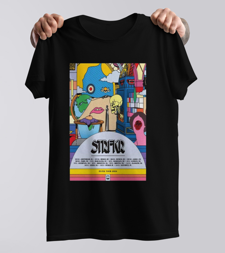STRFKR Amsterdam Berlin Munich Arhus Prague Liverpool Glasgow Bristol London Paris Luxembourg EU UK Tour T-Shirt