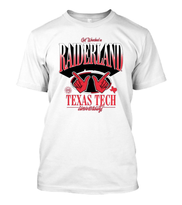 Get Wrecked In Raiderland Texas Tech University Texas 806 T-Shirt