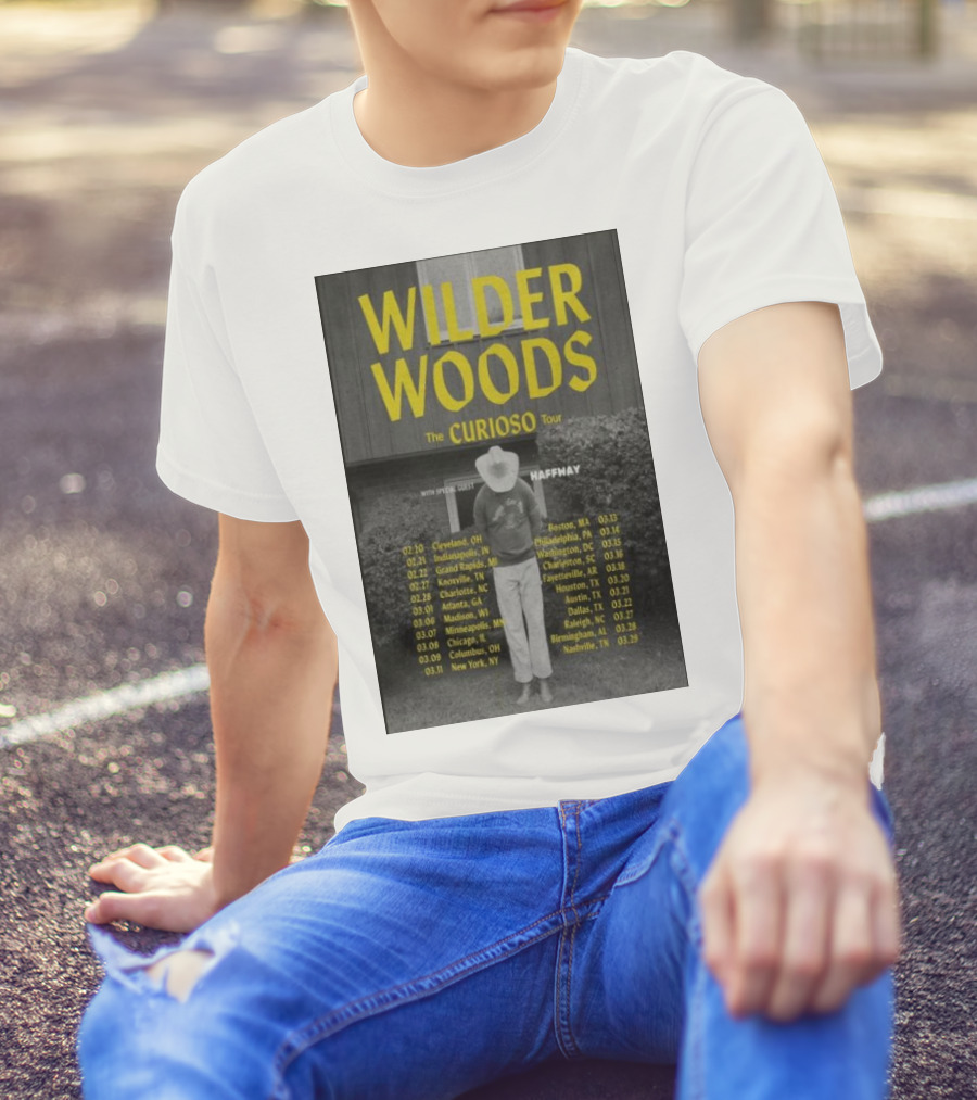 Wilder Woods The Curioso Tour 2025 Special Guest Haffmay Tour Dates And Cities T-Shirt